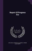 Report Of Progress For 1354810023 Book Cover