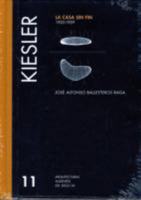 Kiesler: Endless House 1950-1959 (Absent Architecture) 8472071561 Book Cover