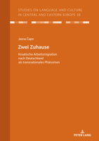 Zwei Zuhause (Studies on Language and Culture in Central and Eastern Europe, 38) 3631874626 Book Cover