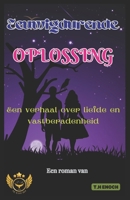 Eeuwigdurende oplossing: Een verhaal over liefde en vastberadenheid B0C9SH1L9P Book Cover