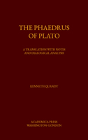 The Phaedrus of Plato : A Translation with Notes and Analysis 1680531085 Book Cover