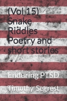 (Vol 15) Snake Riddles Poetry and short stories B08JDX7B82 Book Cover