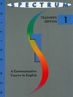 Spectrum: A Communicative Course in English-Level One, Vol. 1 013829920X Book Cover