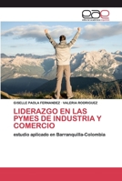 LIDERAZGO EN LAS PYMES DE INDUSTRIA Y COMERCIO: estudio aplicado en Barranquilla-Colombia 6200400164 Book Cover