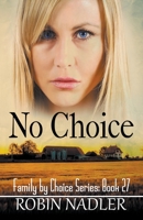 No Choice 1393313434 Book Cover
