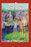 Trouble at Turtle Narrows 1894917715 Book Cover