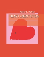 HEART MEDITATION B084DG223B Book Cover