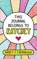 This Journal Belongs to Ratchet 1492601098 Book Cover