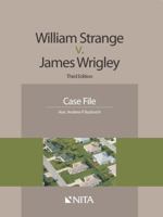 William Strange V. James Wrigley: Case File 1601565461 Book Cover