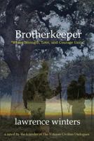 Brotherkeeper 0615957358 Book Cover