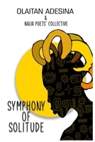 Symphony of Solitude B08GFS1VDZ Book Cover