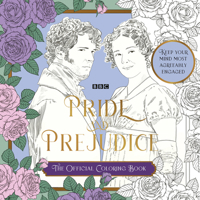 BBC Pride and Prejudice: The Official Coloring Book 0593840305 Book Cover