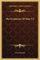The Evolution Of Man V2 1162694017 Book Cover