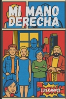 Mi Mano Derecha (Spanish Edition) B0FNKCF3G8 Book Cover
