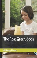 The Lost Green Sock 1722040122 Book Cover