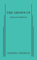 The Grown-Up 0573705194 Book Cover