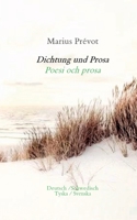 Dichtung und Prosa/ Poesi och prosa: Poesi och prosa (Deutsch und Schwedisch) 338418453X Book Cover