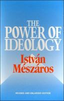 The Power of Ideology: Updated Edition 0814754589 Book Cover