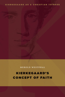 Kierkegaard's Concept of Faith 0802868061 Book Cover