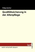Qualit Tssicherung in Der Altenpflege 3868151141 Book Cover