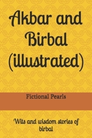 Akbar and Birbal (illustrated ): wits and wisdom stories of birbal B08KJK2P4L Book Cover