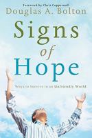 Signs of Hope: Ways to Survive in an Unfriendly World 1414117183 Book Cover