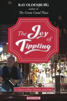 The Joy of Tippling: A Salute to Bars, Taverns, and Pubs 1614728380 Book Cover