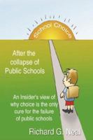 School Choice After the Collapse of Public Schools 1425981313 Book Cover