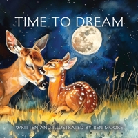 Time to Dream 1805416707 Book Cover