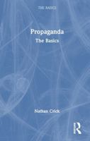 Propaganda: The Basics 1003863280 Book Cover