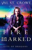 Fire Marked 1535422270 Book Cover