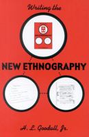 Writing the New Ethnography 0742503399 Book Cover
