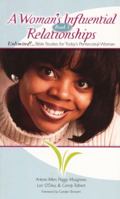 A Woman's Influential Relationships Book 3 Unlimited!...Bible Studies for Today's Pentecostal Woman 0882431374 Book Cover