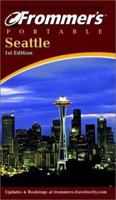 Frommer's Portable Seattle 0764563483 Book Cover