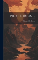 Pilot Fortune, 1022175505 Book Cover