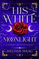 His White Moonlight 1638690677 Book Cover