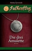 Die drei Amulette 374313862X Book Cover