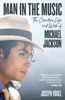 Man in the Music: The Creative Life and Work of Michael Jackson 1402779380 Book Cover