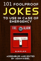 101 foolproof jokes to use in case of emergency 1656470993 Book Cover