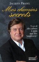 Mes chemins secrets: Y a-t-il des arbres à pain aux îles Sandwich ? 2268059758 Book Cover