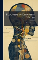 Fluoride in Drinking Water 1025144244 Book Cover