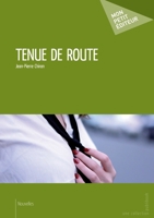 Tenue de route (French Edition) 2342038992 Book Cover