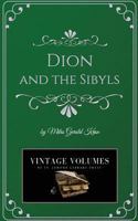 Dion and the Sibyls: A Classic Novel (Classic Reprint) 1241191018 Book Cover