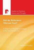 Did the Reformers Misread Paul? 1842277944 Book Cover