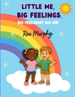 Little Me, Big Feelings. Big Feelings? Big Me! (Spanish Edition) B0FSFZ9LQZ Book Cover