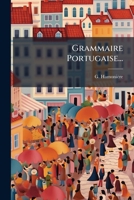 Grammaire Portugaise... 127225321X Book Cover