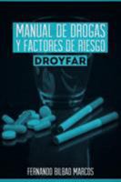 Manual de Drogas y Factores de Riesgo Droyfar 146337349X Book Cover