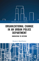 Organizational Change in an Urban Police Department: Innovating to Reform 0367530902 Book Cover