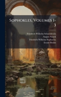 Sophokles, Volumes 1-3 (German Edition) 1023882175 Book Cover