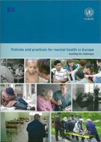 Policies and Practices for Mental Health in Europe: Meeting the Challenges 9289042796 Book Cover